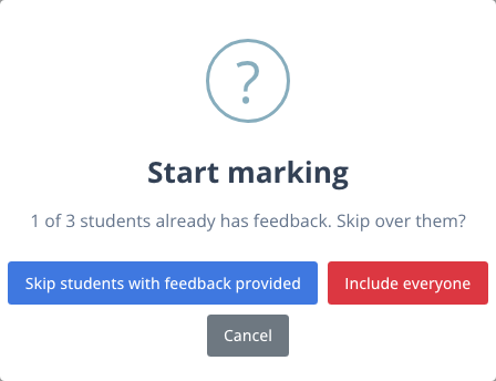 The Start marking dialog asking whether to skip students who already have feedback